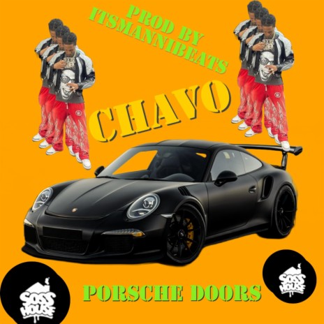Porsche doors ft. Chavo | Boomplay Music