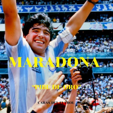 Maradona El Pibe De Oro | Boomplay Music