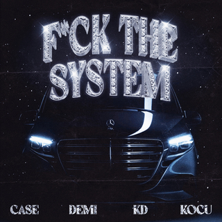 F*ck the System