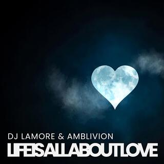 Life Is All About Love EP