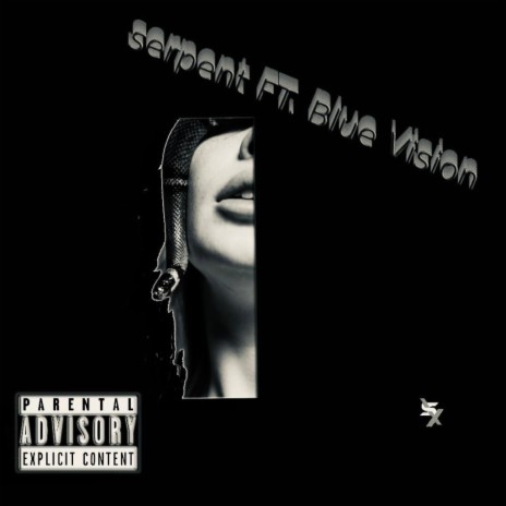 SERPENT ft. Blue Vision | Boomplay Music