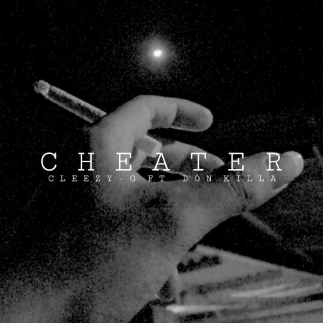 Cheater ft. Don Killa | Boomplay Music