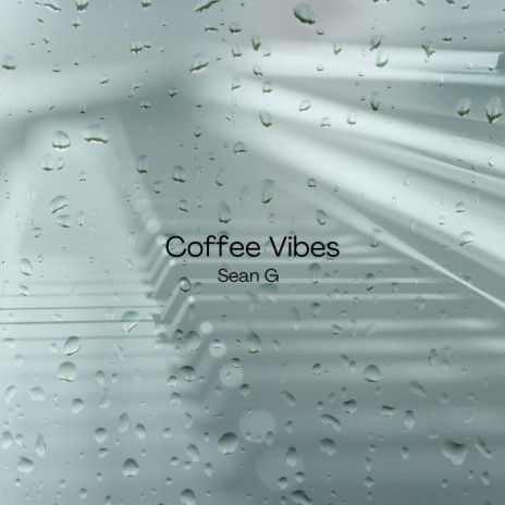Coffee Vibes | Boomplay Music