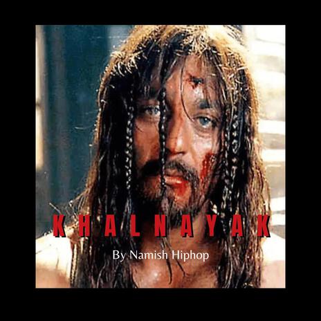 Khalnayak | Boomplay Music