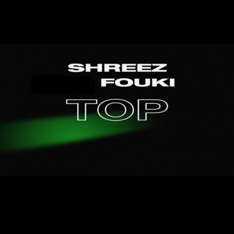 Top ft. FouKi | Boomplay Music