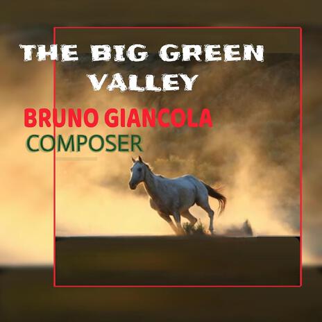 THE BIG GREEN VALLEY | Boomplay Music