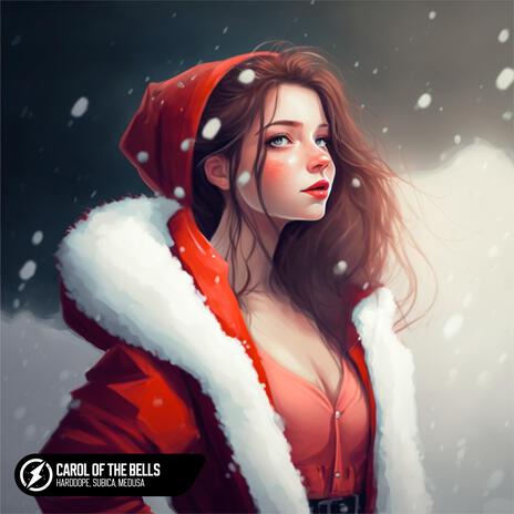 Carol Of The Bells ft. Subica & Medusa | Boomplay Music