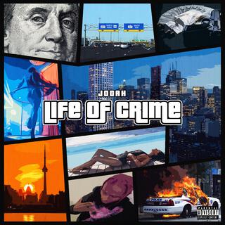 LIFE OF CRIME