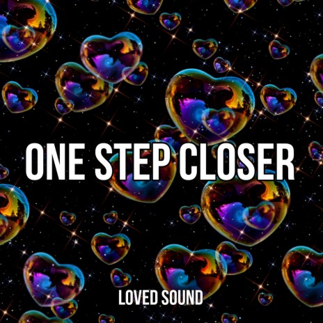 One Step Closer | Boomplay Music