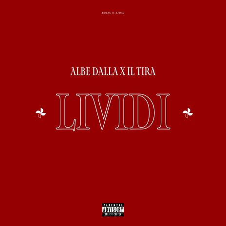 LIVIDI ft. Albe Dalla | Boomplay Music