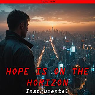 Hope is on the Horizon (Instrumental)