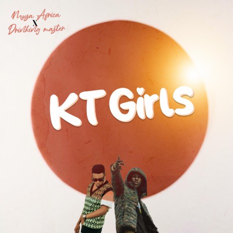 KT GIRLS ft. Drinking Master | Boomplay Music
