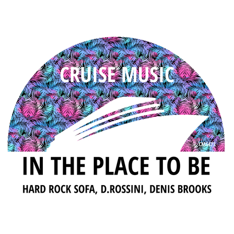 In The Place To Be (Radio Edit) ft. D.Rossini & Denis Brooks | Boomplay Music