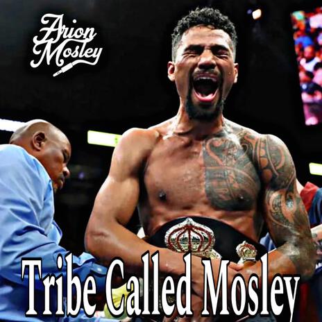 Tribe called Mosley ft. Shane Mosley Jr