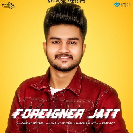 Foreigner jatt | Boomplay Music