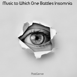 Music to Which One Battles Insomnia