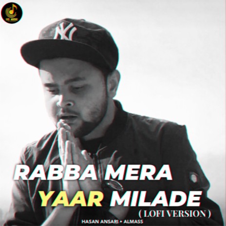 Rabba Mera Yaar Milade (Lofi Mix) ft. Almass | Boomplay Music