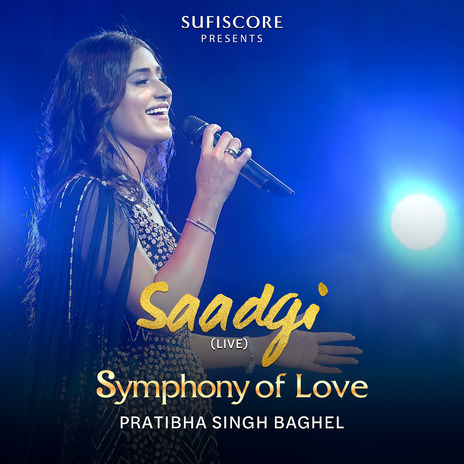 Saadgi (Live at Symphony of Love) | Boomplay Music