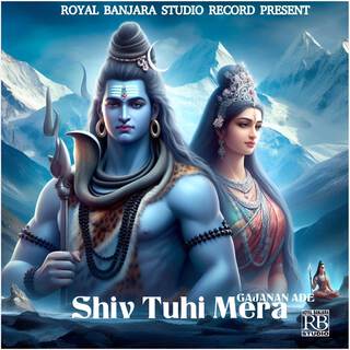 Shiv Tuhi Mera