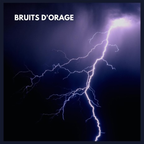 Bruits d'Orage, Pt. 43 | Boomplay Music