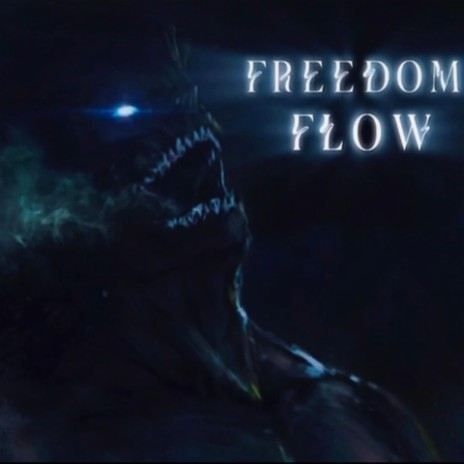 FREEDOM FLOW | Boomplay Music