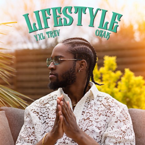 Lifestyle ft. Ozak | Boomplay Music