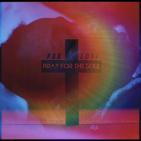 Pray for the soul | Boomplay Music