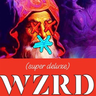 (super deluxe) WZRD