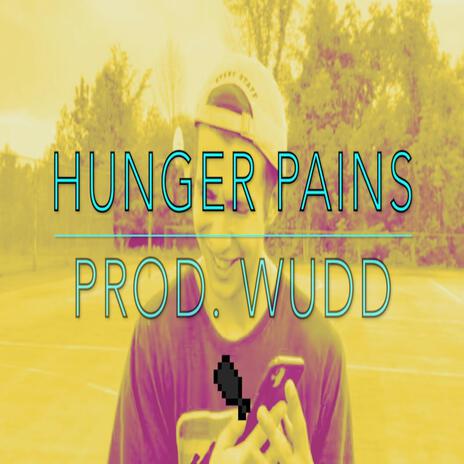 Hunger Pains | Boomplay Music