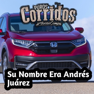 Su Nombre Era Andrés Juárez