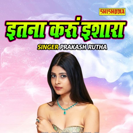 Itna Karu Ishara | Boomplay Music