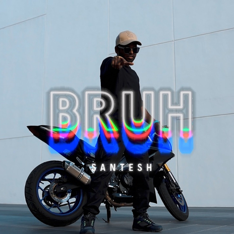 Bruh | Boomplay Music