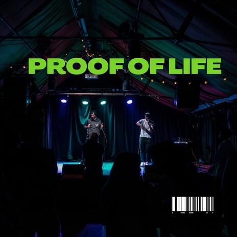 Proof Of Life ft. Frans | Boomplay Music