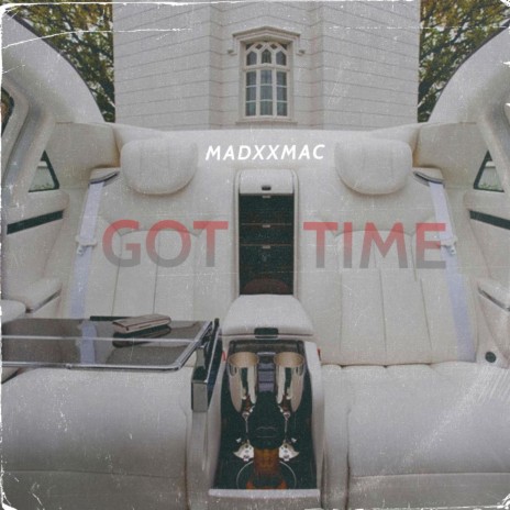 GOT TIME | Boomplay Music