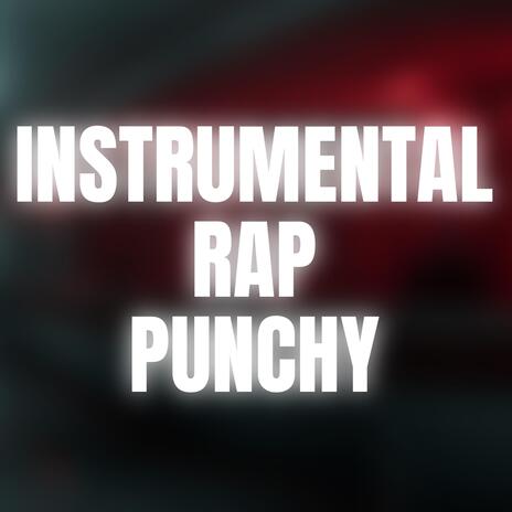 Instrumental rap punchy | Boomplay Music