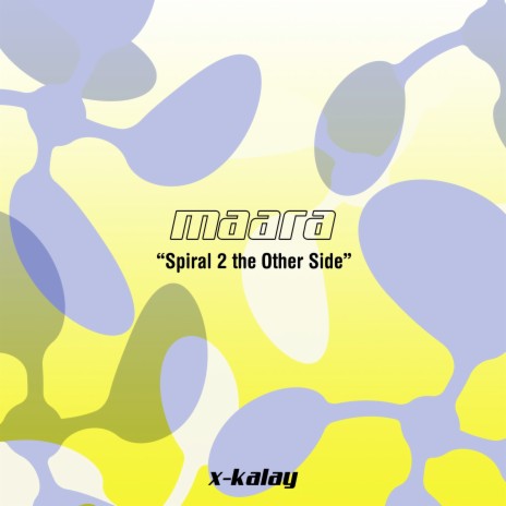 Maara - Spiral 2 the Other Side (Original Mix)