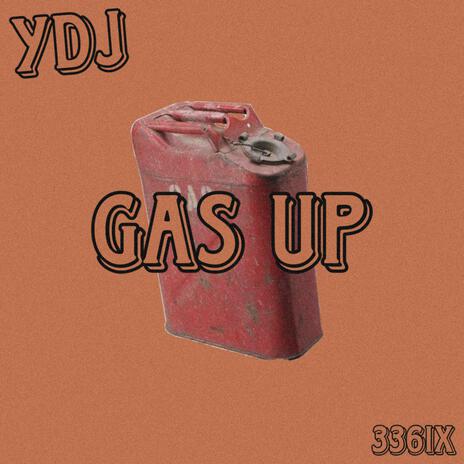 Gas Up | Boomplay Music