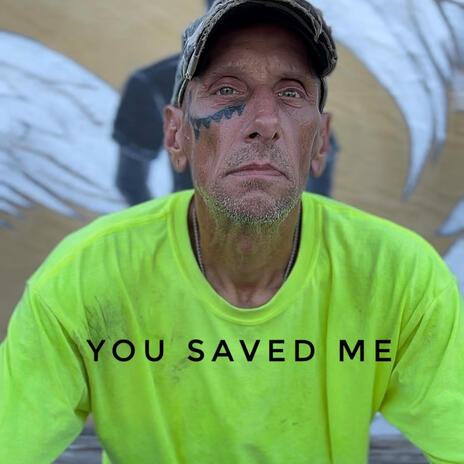 You Saved Me | Boomplay Music