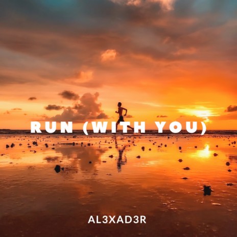 Run (With You) | Boomplay Music