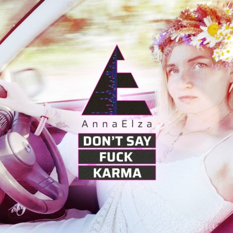 Don't say fuck karma | Boomplay Music