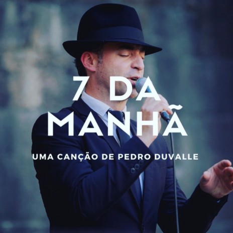 7 da Manhã | Boomplay Music