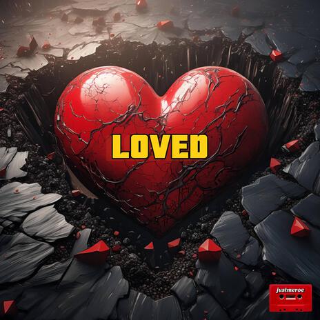 LOVED | Boomplay Music