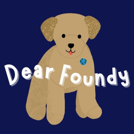 Dear Foundy | Boomplay Music