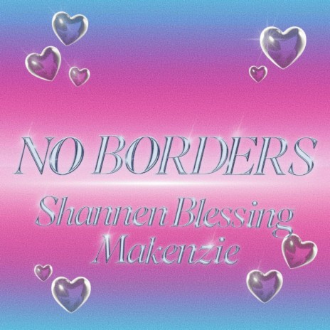 No Borders ft. Makenzie | Boomplay Music