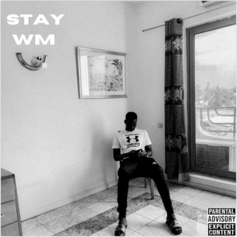 Stay Wm | Boomplay Music