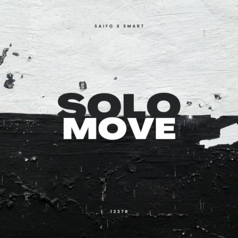 Solo Move ft. SAIFO | Boomplay Music