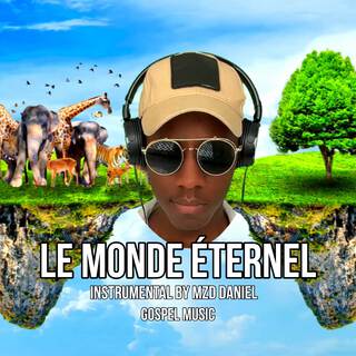 LE MONDE ÉTERNEL (Original)