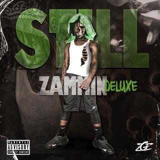 Still Zammin (Deluxe)