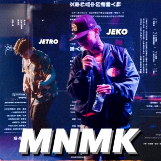 MNMK ft. Jeko Royo lyrics | Boomplay Music