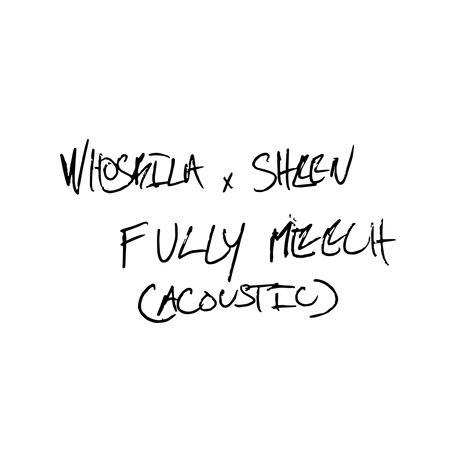 Fully Meech (Acoustic) ft. Sheenwrks | Boomplay Music